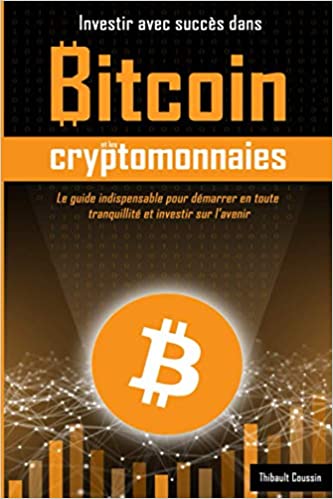 bitcoin-et-cryptomonnaies Investir avec succès dans Bitcoin et les cryptomonnaies